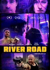 Ривер Роуд / Речная дорога (2022)
