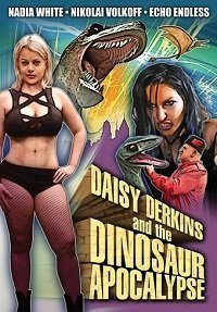 Дейзи Деркинс и апокалипсис с динозаврами (2021)